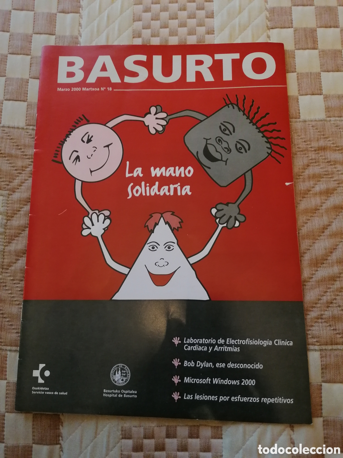 Coleccionismo de Revistas y Peri&oacute;dicos: Revista Hospital Basurto Bilbao N&ordm; 18. Marzo 2000. Bob Dylan , Lesiones Esfuerzos Repetitivos...