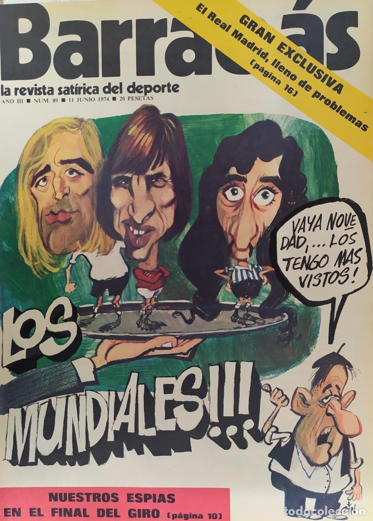 Colecionismo de Revistas e Jornais: Revista: BARRABAS, A&ntilde;o III, Numero 089: Los mundiales (11 junio 1974) Incluye poster Goya los fu...