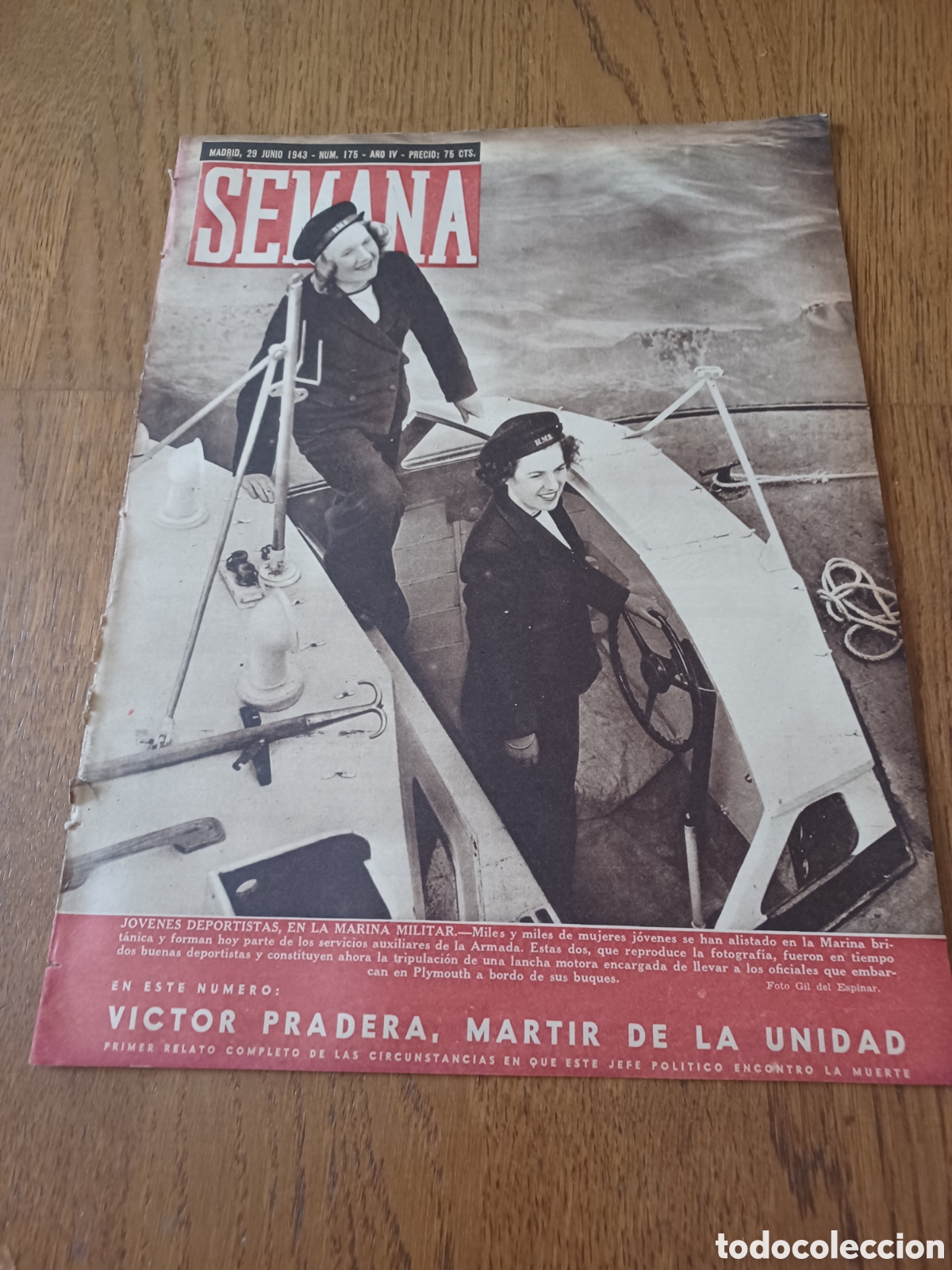 Coleccionismo de Revistas y Peri&oacute;dicos: SEMANA 1943 VICTOR PRADERA. NAPOLEON SUICIDIO. GUSTAVO DE SUECIA. MARY SANTAMARIA MUERTE