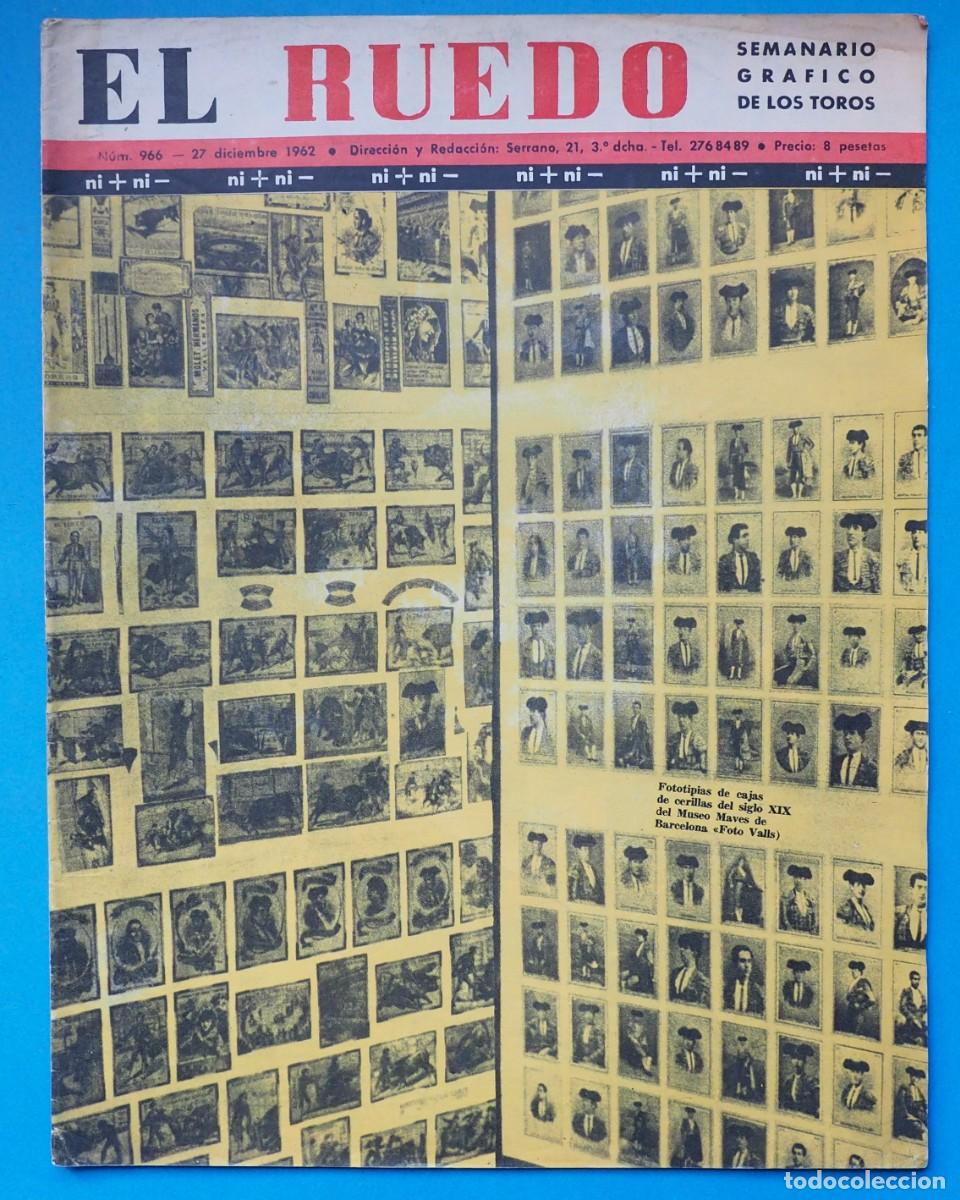 Coleccionismo de revistas y peri&oacute;dicos: REVISTA SEMANARIO DE TOROS: EL RUEDO. N&ordm; 966. DICIEMBRE 1962. ANGEL Y RAFAEL PERALTA...