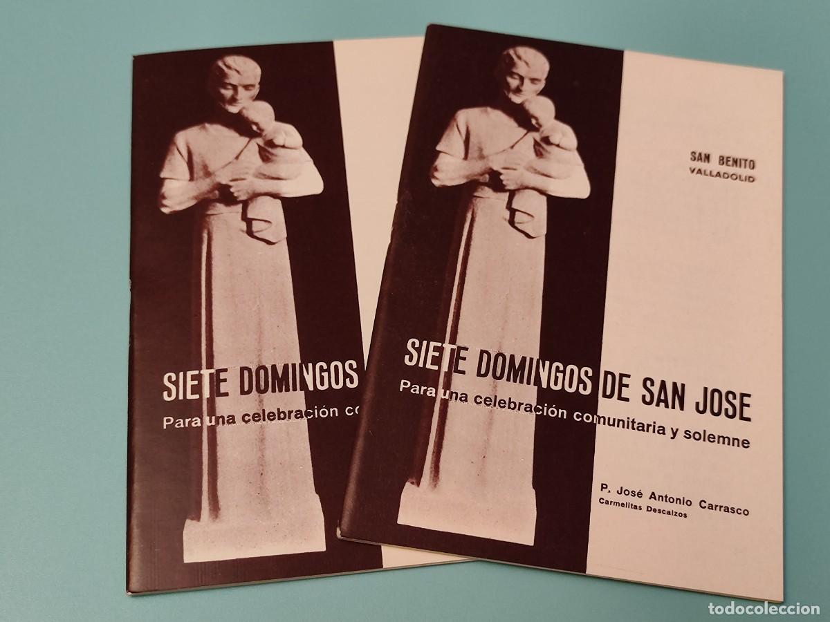 Collection Magazines and Newspapers: Siete Domingos de San Jos&eacute;. J. Antonio Carrasco, Carmelitas Descalzos, San Benito Valladolid. Lote 2