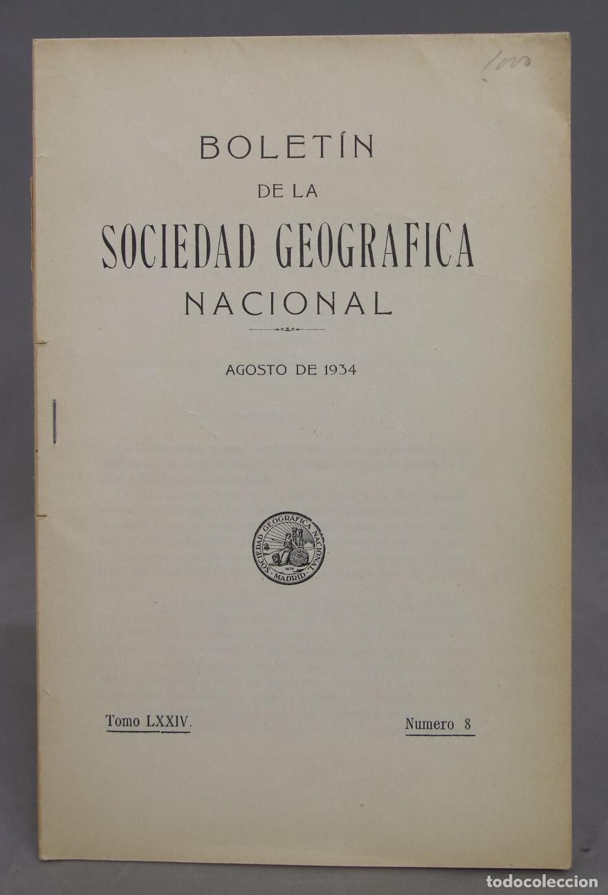 Sammeln von Zeitschriften und Zeitungen: BOLETIN DE LA SOCIEDAD GEOGRAFICA NACIONAL. RESUMEN HISTORICO DE NUMISMATICA ESPA&Ntilde;OLA. AGOSTO 1934