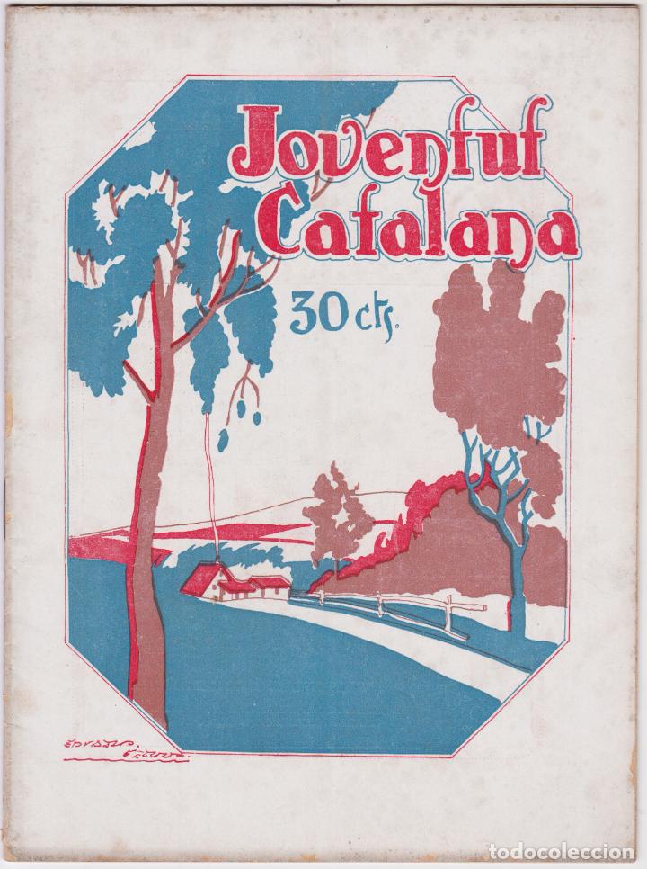 Collectionnisme de Revues et Journaux: JOVENTUT CATALANA &ndash; REVISTA &ndash; N&ordm;18 &ndash; MARC 1925