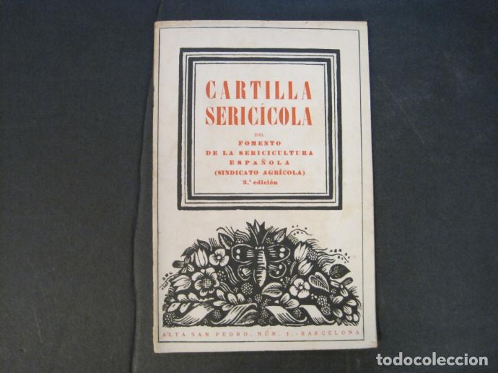Collection Magazines and Newspapers: CARTILLA SERICICOLA DEL FOMENTO DE LA SERICICULTURA ESPA&Ntilde;OLA-NUMERO 1-A&Ntilde;O 1927-VER FOTOS-(K-9925)