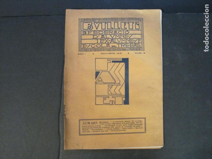 Collection Magazines and Newspapers: BUTLLETI DE LA FEDERACIO D'ALUMNE I EX ALUMNES ESCOLA DEL TREBALL-ANY 1931 N&ordm; 6-VER FOTOS-(K-9927)