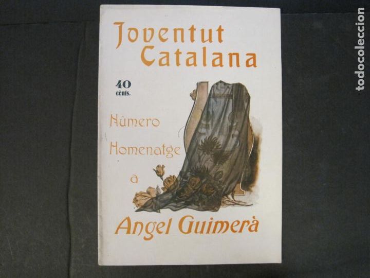 Colecionismo de Revistas e Jornais: JOVENTUT CATALANA-NUMERO HOMENATGE A ANGEL GUIMERA-NUMERO 31 ANY 1925-REVISTA ANTIGA-(V-24.255)