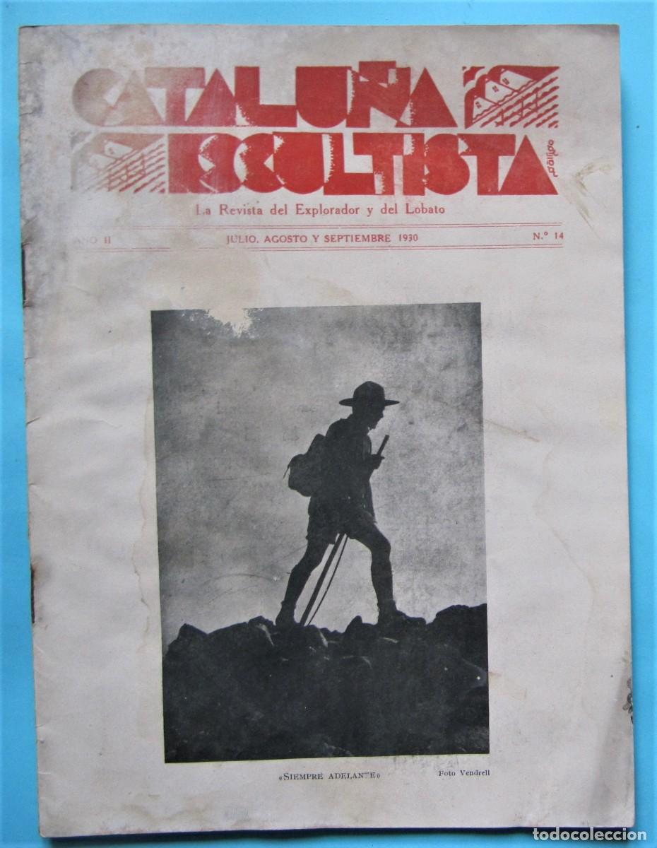 Collezionismo di Riviste e Giornali: CATALU&Ntilde;A ESCULTISTA. REVISTA BOY SCOUTS. A&Ntilde;O II, N&ordm; 14. JULIO, AGOSTO Y SEPTIEMBRE 1930.