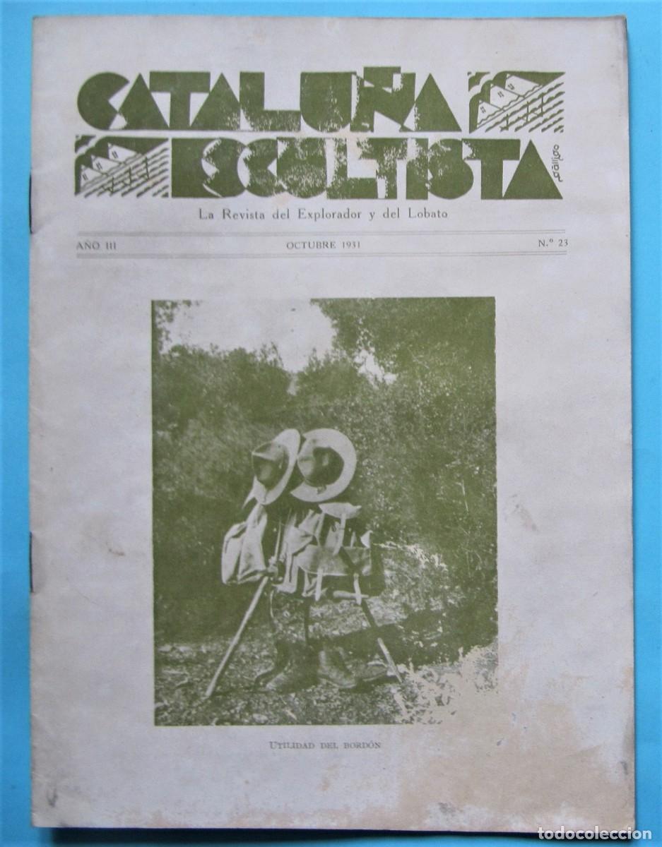 Collection Magazines and Newspapers: CATALU&Ntilde;A ESCULTISTA. REVISTA BOY SCOUTS. A&Ntilde;O III, N&ordm; 23. OCTUBRE 1931.