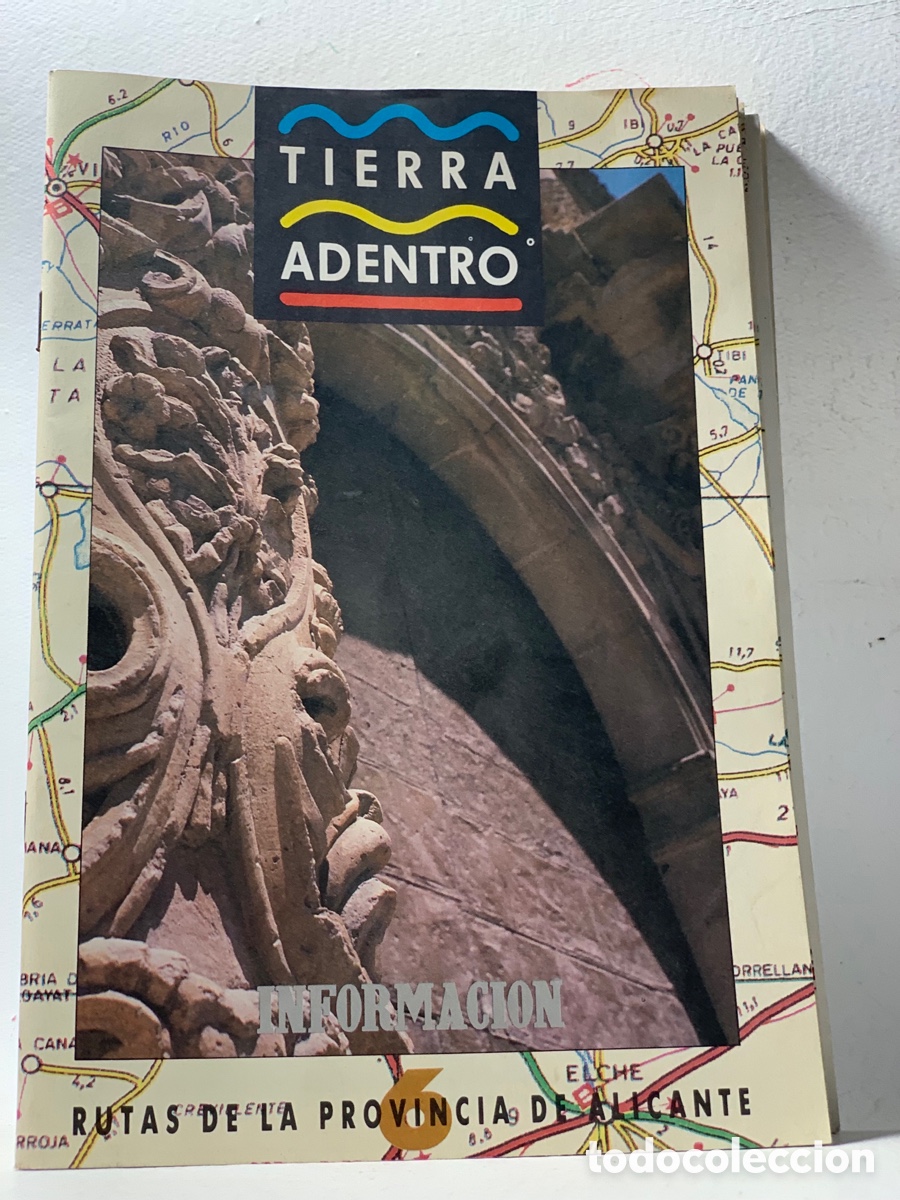 Coleccionismo de revistas y peri&oacute;dicos: TIERRA ADENTRO RUTAS DE LA PROVINCIA DE ALICANTE &middot;EN UNA CIUDAD EPISCOPAL
