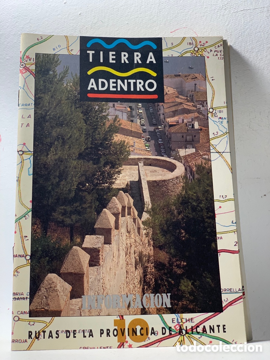 Coleccionismo de revistas y peri&oacute;dicos: TIERRA ADENTRO RUTAS DE LA PROVINCIA DE ALICANTE &middot;&middot;&middot;UN VIAJE POR EL MARQUESADO