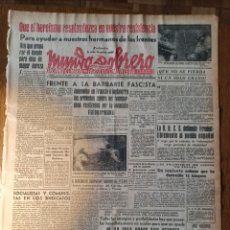 Coleccionismo de Revistas y Periódicos: MUNDO OBRERO 10 JUNIO 1938. EL GNRAL MIAJA VISITA LOS FRENTES DE MADRID.QUE NO SE PIERDA NI UN GRANO