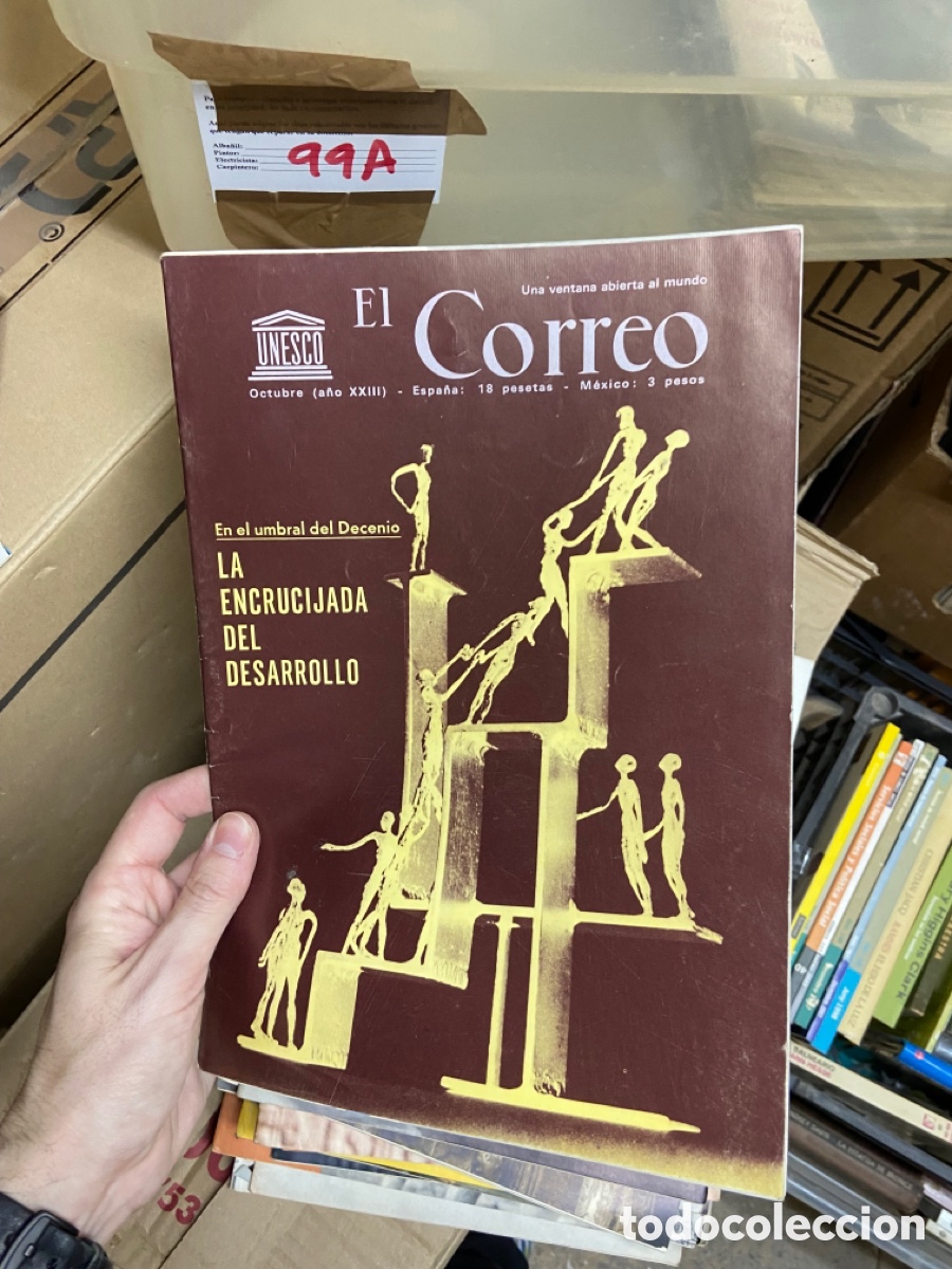 Collectionnisme de Revues et Journaux: 99A revista El Correo Unesco. Octubre a&ntilde;o XXIII. La encrucijada del desarrollo