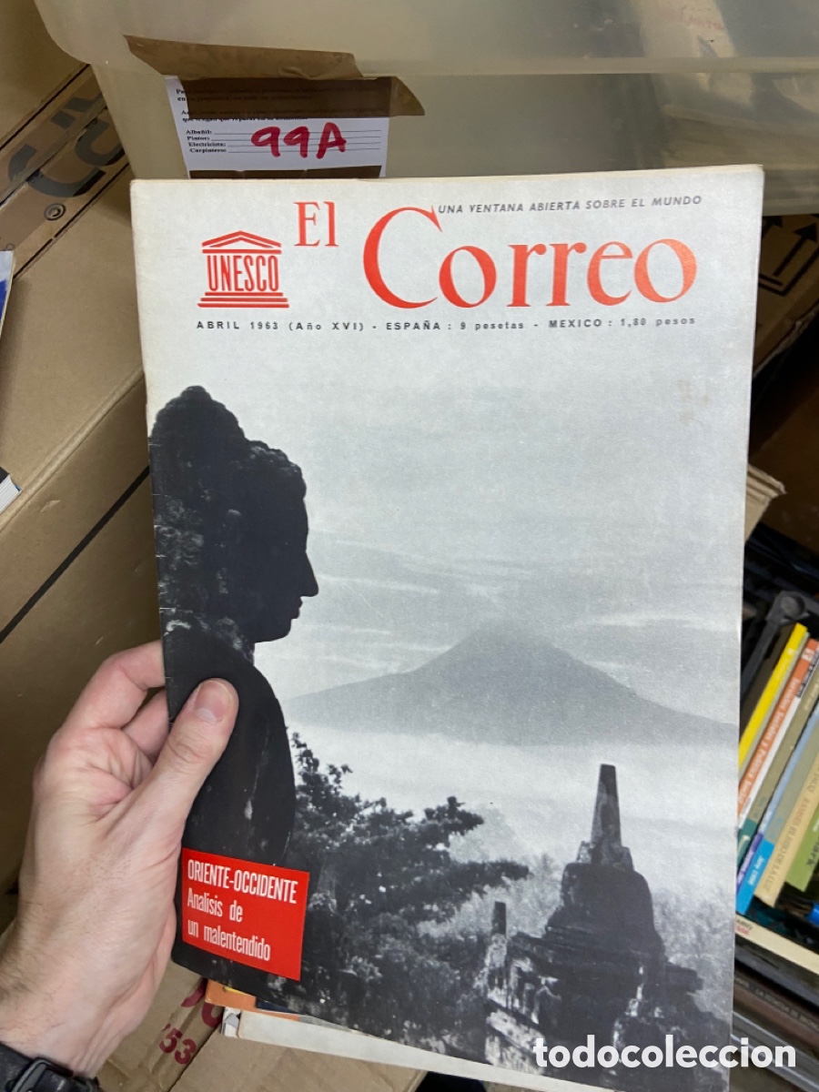 Collectionnisme de Revues et Journaux: 99A revista El Correo Unesco. Abril 1963. ORIENTE-OCCIDENTE An&aacute;lisis de un melentendido