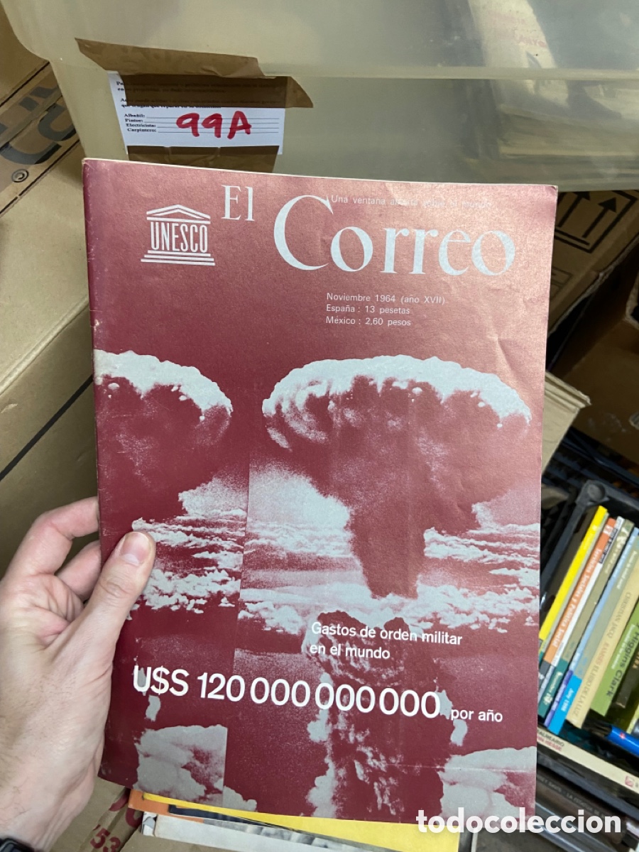 Collezionismo di Riviste e Giornali: 99A revista El Correo Unesco. Noviembre 1964, gastos de orden militar en el mundo.