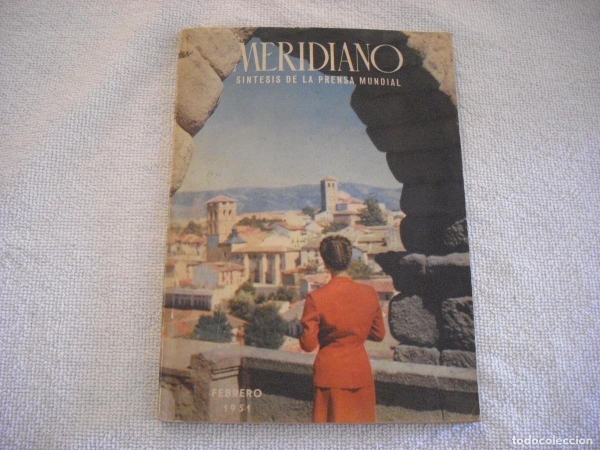 Collection Magazines and Newspapers: MERIDIANO, SINTESIS DE LA PRENSA MUNDIAL N. 98 , FEBRERO 1951.