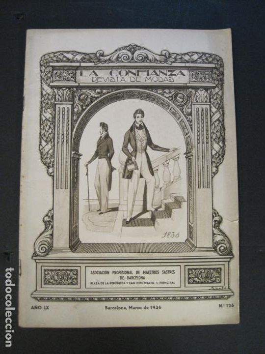 Collection Magazines and Newspapers: LA CONFIANZA REVISTA DE MODAS ANTIGUA-N&ordm; 136 MARZO 1936-PRE GUERRA CIVIL-VER FOTOS-(V-24.271)