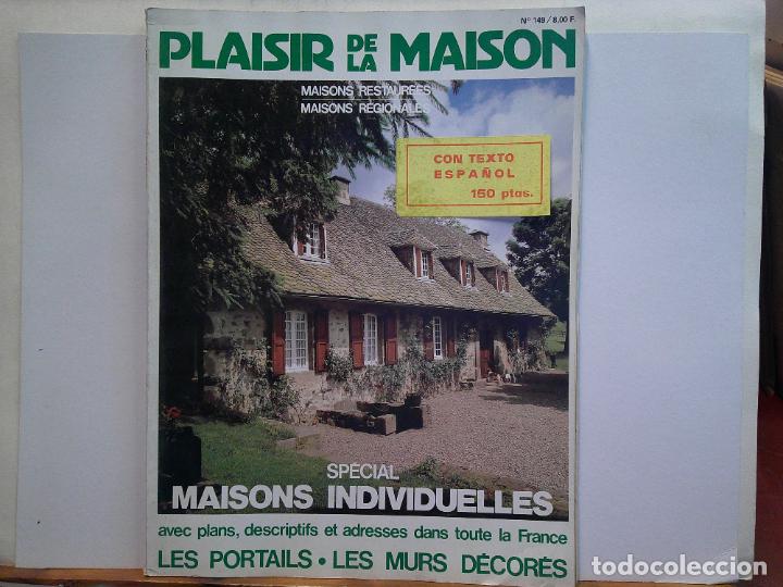Coleccionismo de revistas y peri&oacute;dicos: PLAISIR DE LA MAISON. SPECIAL MAISONS INDIVIDUELLES. N&ordm;149