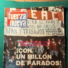 Coleccionismo de Revistas y Periódicos: REVISTA FUERZA NUEVA N 599. 1 DE JULIO DE 1978 ¡CON UN MILLON DE PARADOS!