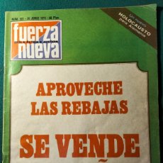 Coleccionismo de Revistas y Periódicos: REVISTA FUERZA NUEVA N 651, 30 DE JUNIO DE 1979. APROBECHE LAS REBAJAS, SE VENDE ESPAÑA