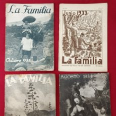 Coleccionismo de Revistas y Periódicos: 4 REVISTAS. LA FAMILA REVISTA MENSUAL ILUSTRADA DEL HOGAR. 1933 / 1934 / 1935
