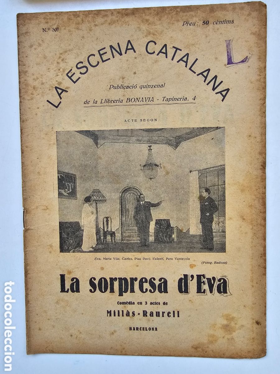 Collection Magazines and Newspapers: Revista de teatro La Escena Catalana n&deg;307 de 1930 de Millas Raurell. La sorpresa d'Eva