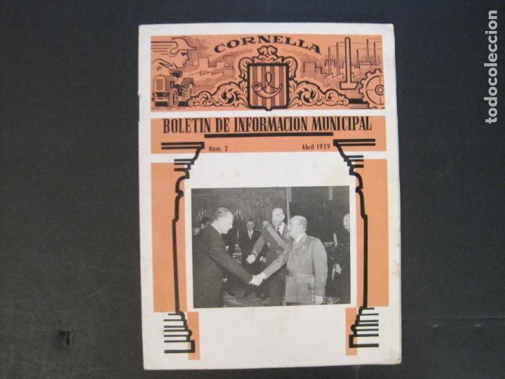 Coleccionismo de Revistas y Peri&oacute;dicos: CORNELLA-BOLETIN DE INFORMACION MUNICIPAL-NUMERO 2 ABRIL 1959-FRANCISCO FRANCO-VER FOTOS-(K-10.017)