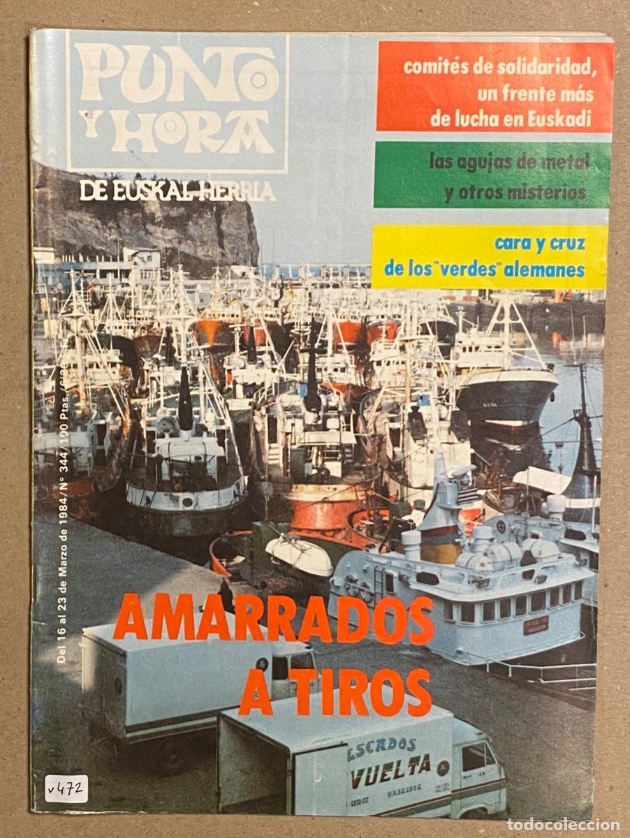 Colecionismo de Revistas e Jornais: PUNTO Y HORA DE EUSKAL HERRIA N&deg; 344 (1984). VER SUMARIO EN FOTOGRAF&Iacute;AS.