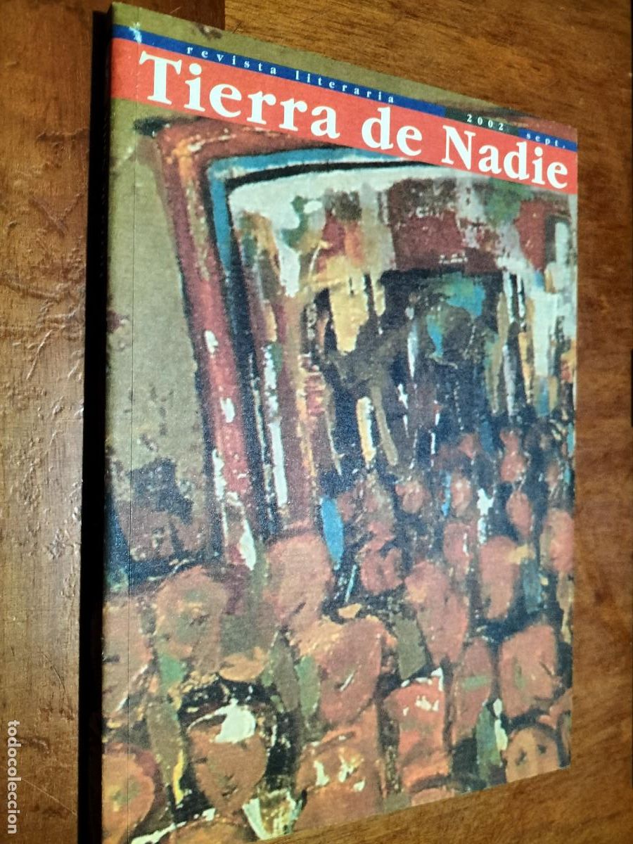 Coleccionismo de revistas y peri&oacute;dicos: TIERRA DE NADIE 5. REVISTA DE LITERATURA. VARIOS AUTORES. BUEN ESTADO PERO LOMO TOCADO. caj. 76