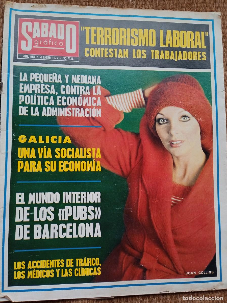 Coleccionismo de revistas y peri&oacute;dicos: SABADO GRAFICO N&ordm; 918 - 1975 - joan collins