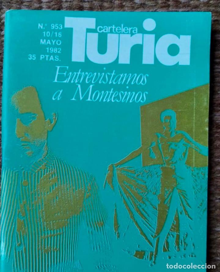 Coleccionismo de Revistas y Peri&oacute;dicos: REVISTA CARTELERA TURIA N&ordm; 953 1982 FRANCIS MONTESINOS dise&ntilde;ador espa&ntilde;ol libro catalogo moda espa&ntilde;a