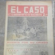 Coleccionismo de Revistas y Periódicos: SEMANARIO DE SUCESOS EL CASO Nº291-MUERTA POR SU CRIADO-AÑO VI-30/11/1957