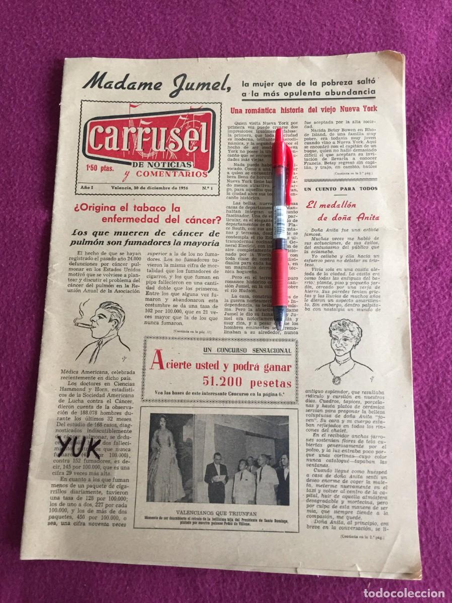 Collection Magazines and Newspapers: RARO SEMANARIO CARRUSEL- VALENCIA 30 DICIEMBRE 1956 - NUMERO 1 - HITLER CINE TEATRO LOLA FLORES ...