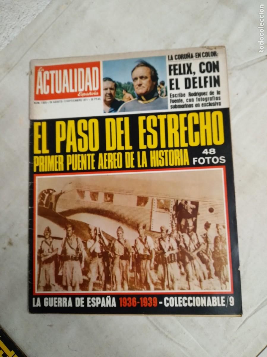Coleccionismo de Revistas y Peri&oacute;dicos: REVISTA LA ACTUALIDAD ESPA&Ntilde;OLA - N&ordm; 1025 - 1971 - F&Eacute;LIX RODR&Iacute;GUEZ DE LA FUENTE, LA GUERRA DE ESPA&Ntilde;A