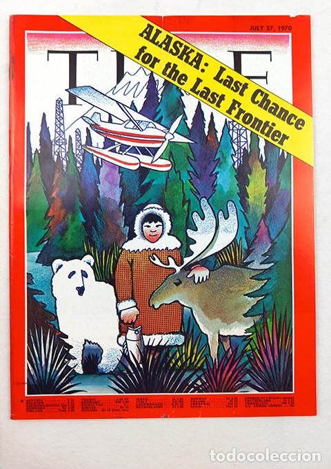 Coleccionismo de Revistas y Peri&oacute;dicos: Alaska: Last Chance for the Last Frontier. Time July 27, 1970