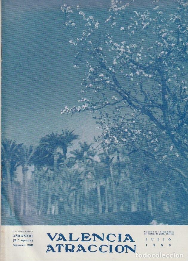 Colecionismo de Revistas e Jornais: Revista Valencia Atracci&oacute;n &ndash; 1958 * GUADALEST * LIBRER&Iacute;AS LANCE * BANDAS M&Uacute;SICA * JUAN ORTS ROM&Aacute;N *