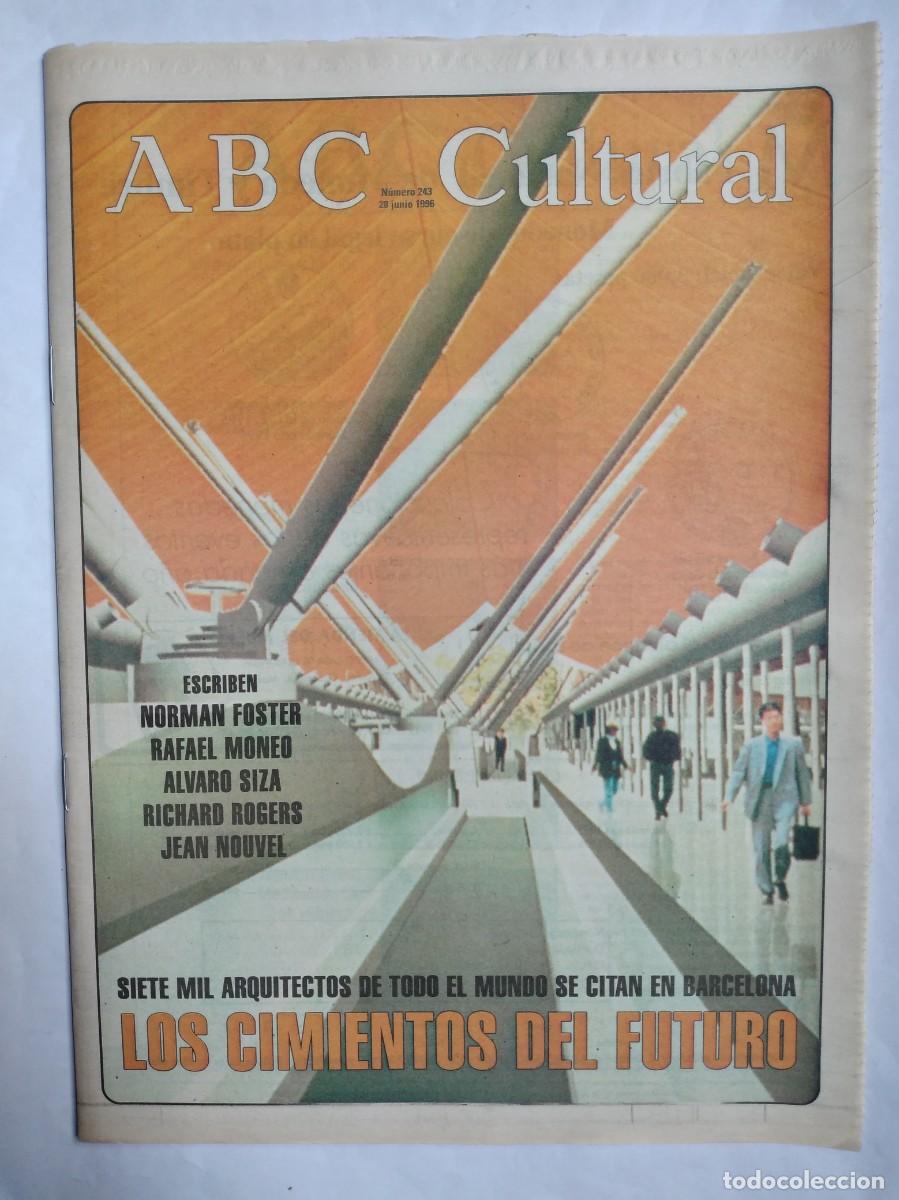 Coleccionismo de Revistas y Peri&oacute;dicos: ABC CULTURAL N&ordm; 243 1996 LITERATURA ENSALADILLA ARQUITECTURA DEL FUTURO EN BARCELONA