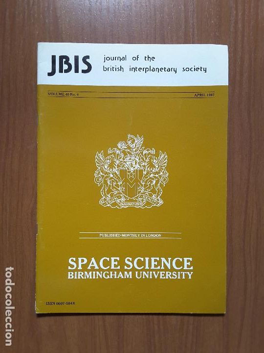 Collectionnisme de Revues et Journaux: Journal of the British Interplanetary Society Vol. 40, No. 4 - Space Science Birmingham University