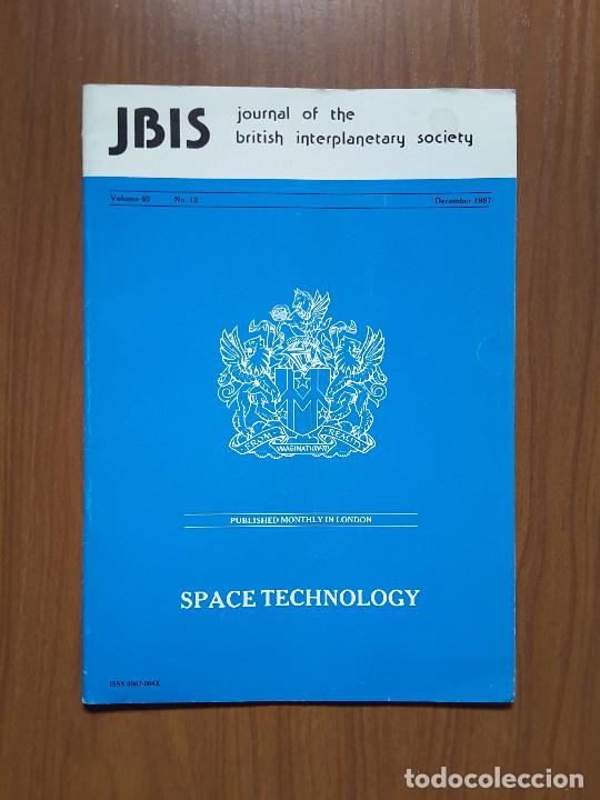 Collectionnisme de Revues et Journaux: Journal of the British Interplanetary Society Vol. 40, No. 12 - Space Technology