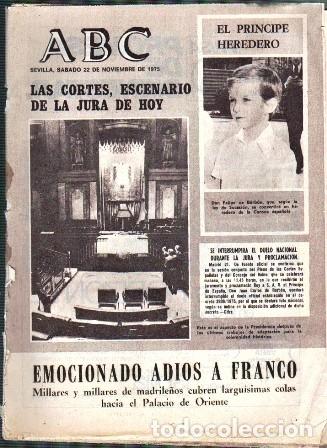 Coleccionismo de Revistas y Peri&oacute;dicos: ABC DE SEVILLA SABADO 22 NOVIEMBRE DE 1975 LAS CORTES ESCENARIO DE LA JURA DE HOY-