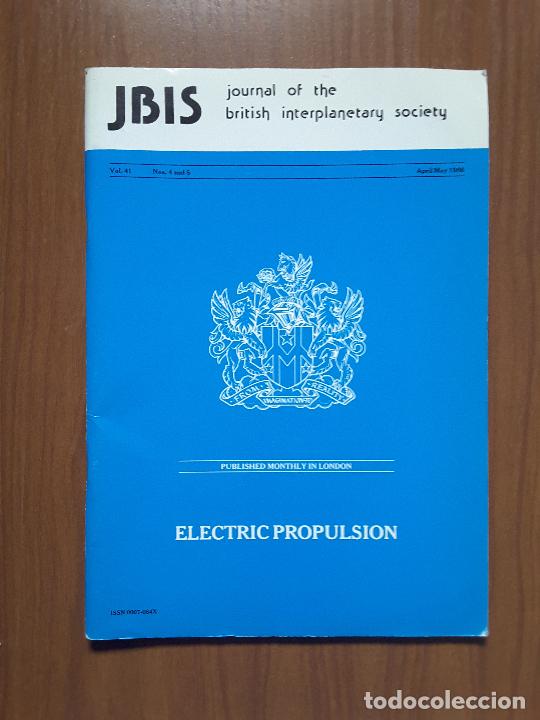 Collezionismo di Riviste e Giornali: Journal of the British Interplanetary Society Vol. 41, No. 4 y 5 - Electric Propulsion
