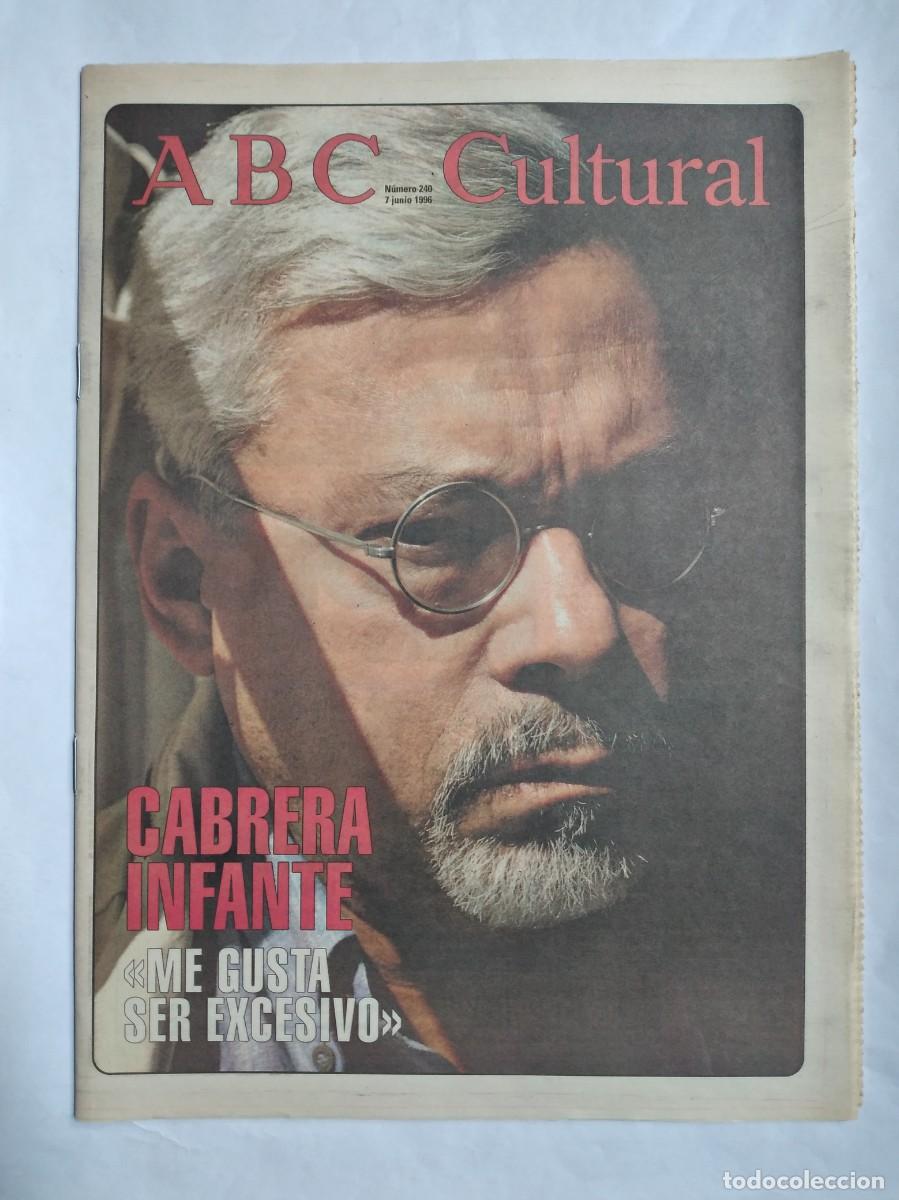 Coleccionismo de Revistas y Peri&oacute;dicos: ABC CULTURAL N&ordm; 240 1996 CABRERA INFANTE EL JOVEN VAN GOGH PILAR LORENGAR