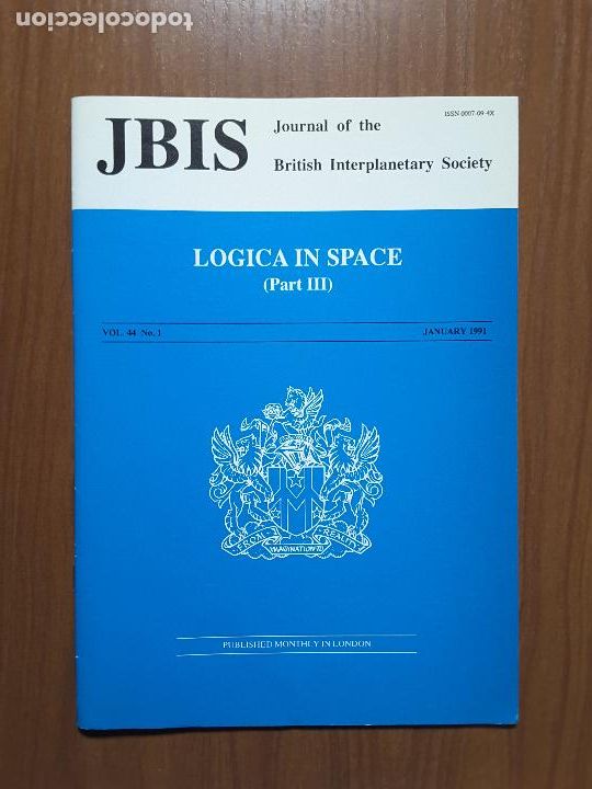 Collectionnisme de Revues et Journaux: Journal of the British Interplanetary Society Vol. 44, No. 1 - Logica in Space (III)