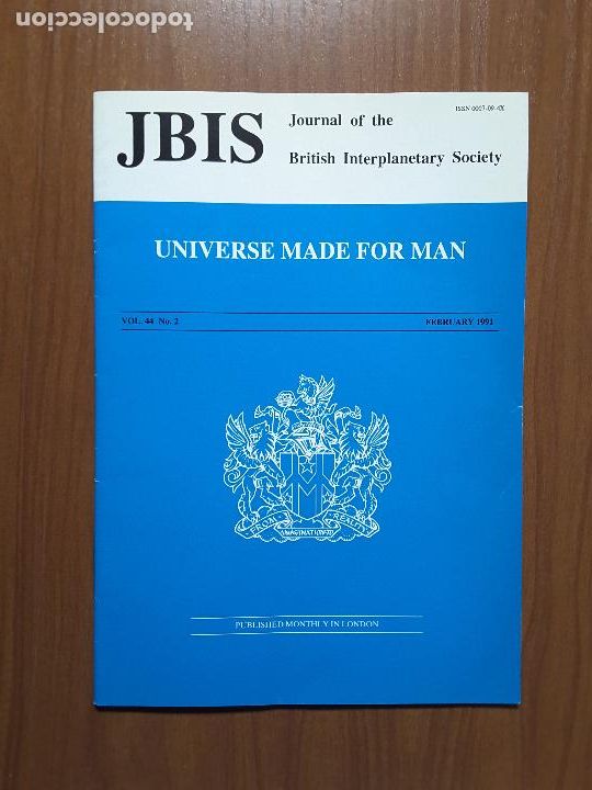 Collectionnisme de Revues et Journaux: Journal of the British Interplanetary Society Vol. 44, No. 2 - Universe Made for Man