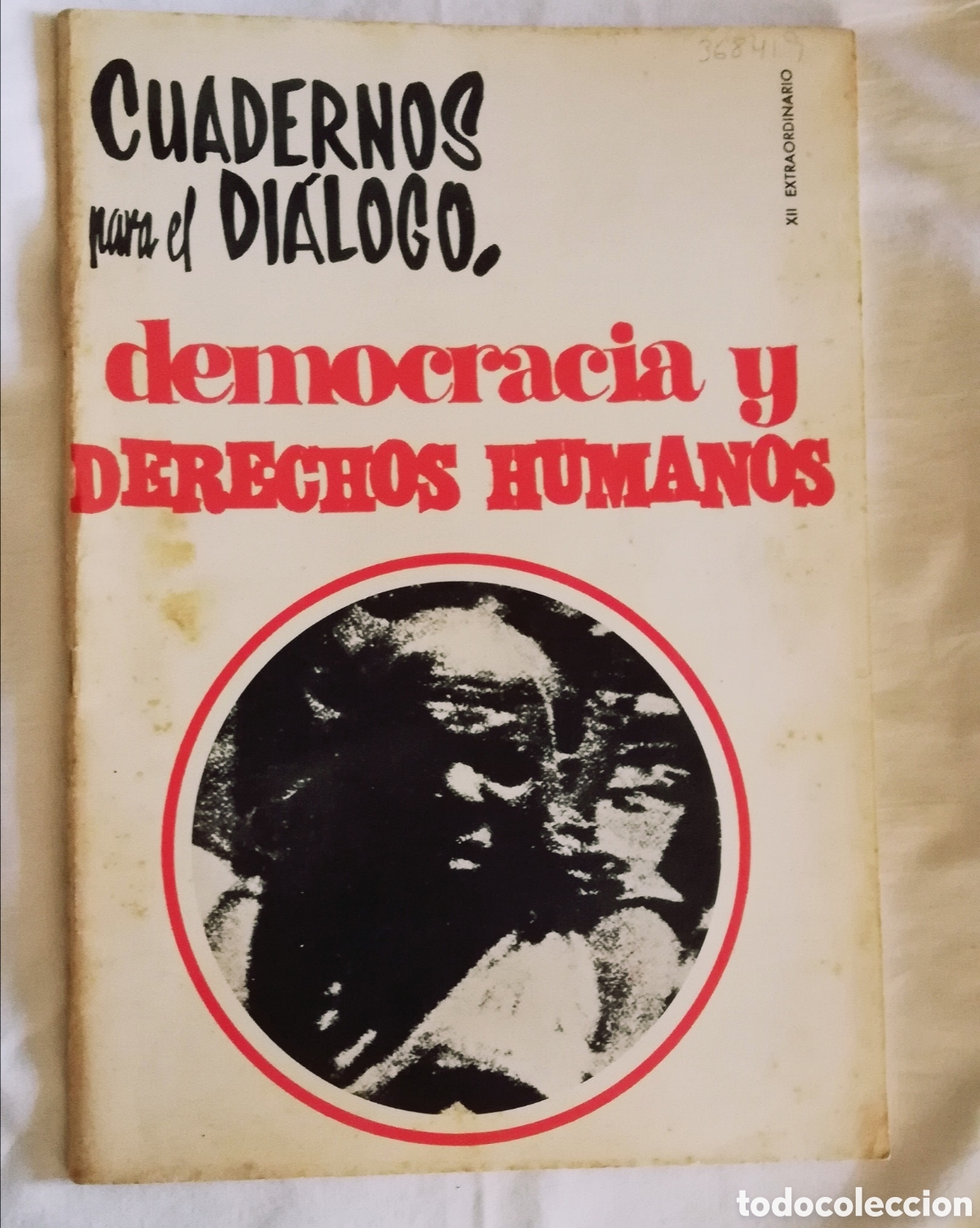 Collezionismo di Riviste e Giornali: CUADERNOS PARA EL DIALOGO (XII EXTRAORDINARIO Diciembre 1968) DEMOCRACIA Y DERECHOS HUMANOS