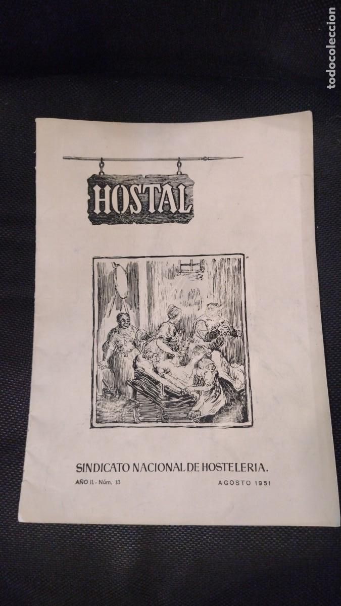 Collection Magazines and Newspapers: REVISTA HOSTAL, A&Ntilde;O II N&ordm; 13 A&Ntilde;O 1951 OVIEDO, RUTAS ASTURIANAS, CERVEZA, VINOS