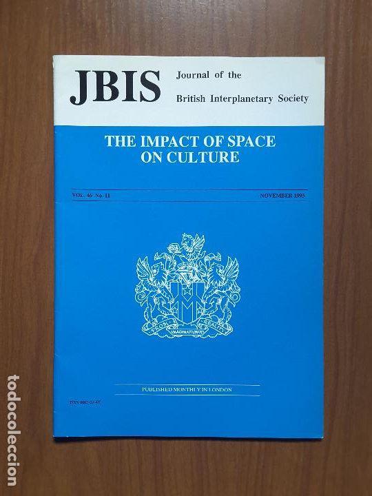 Collectionnisme de Revues et Journaux: Journal of the British Interplanetary Society Vol. 46, No. 11 - The Impact of Space on Culture