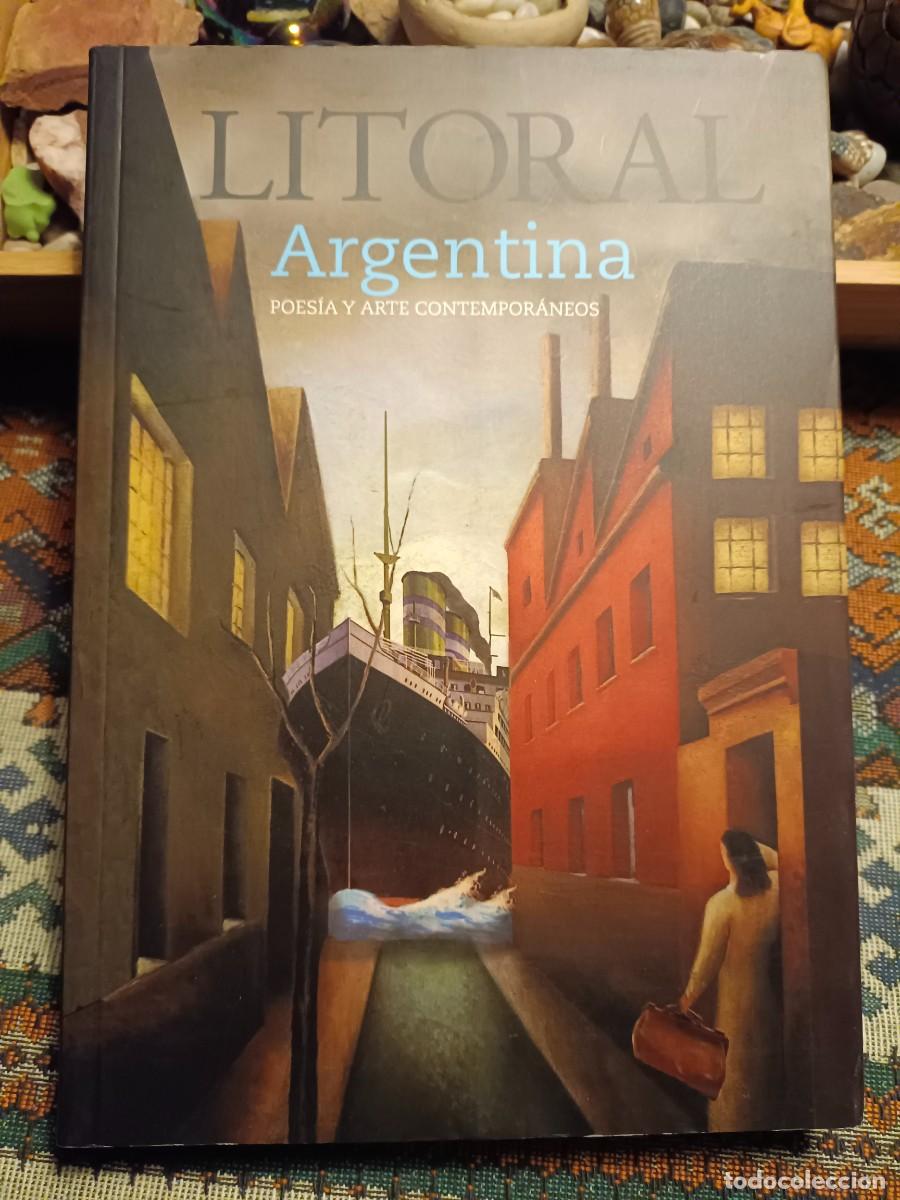 Coleccionismo de Revistas y Peri&oacute;dicos: Revista Litoral, especial Argentina, poesia y arte