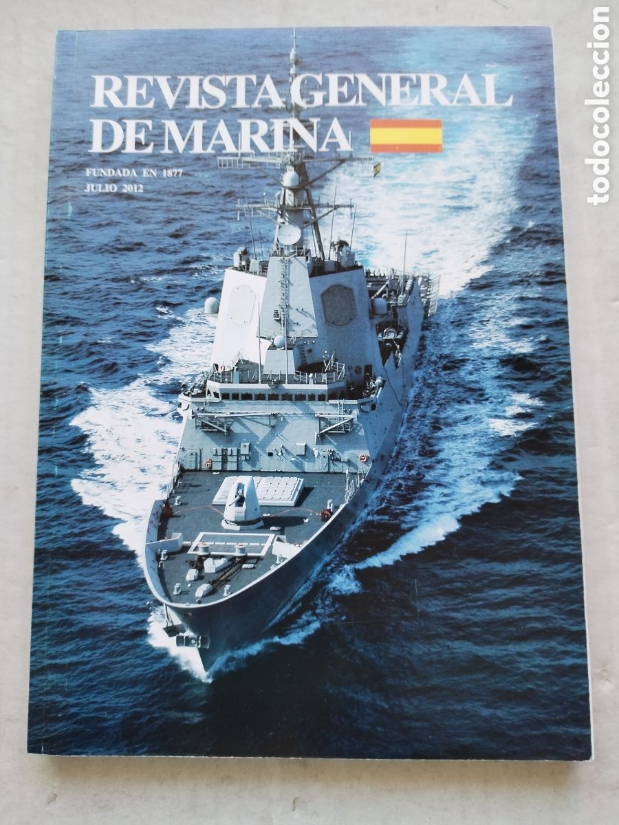 Collection Magazines and Newspapers: REVISTA GENERAL DE MARINA/JULIO 2012