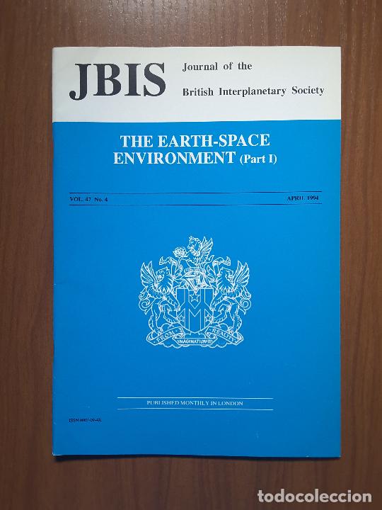 Collectionnisme de Revues et Journaux: Journal of the British Interplanetary Society Vol. 47, No. 4 - The Earth-Space Environment (I)