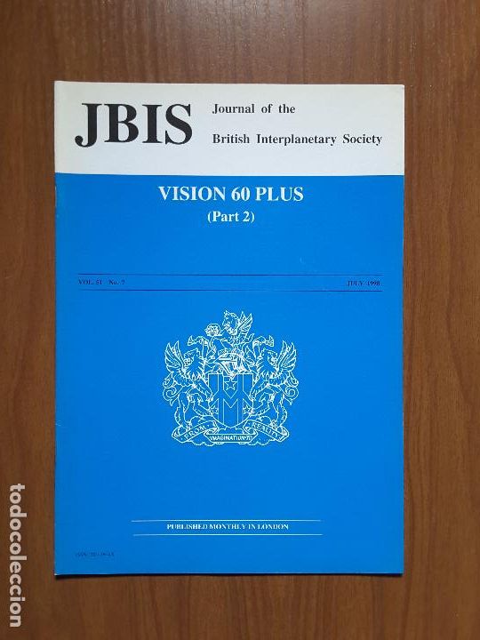Collezionismo di Riviste e Giornali: Journal of the British Interplanetary Society Vol. 51, No. 7 - Vision 60 Plus (II)